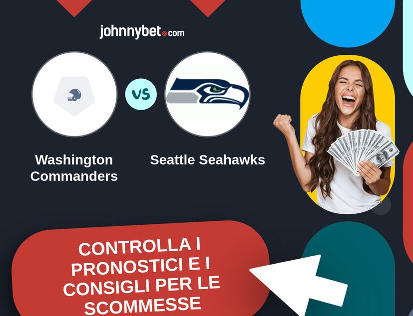 Washington Commanders - Seattle Seahawks Pronostici e Consigli Scommesse