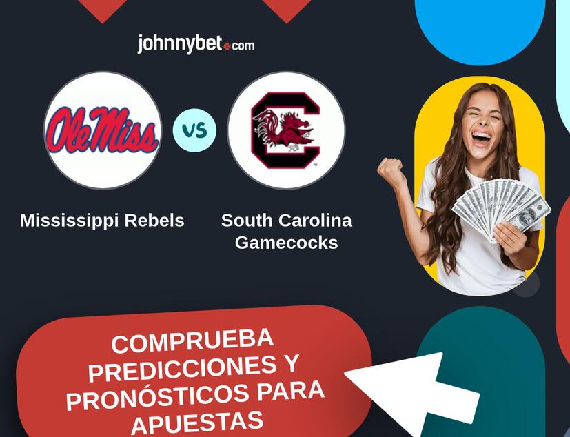 Mississippi Rebels - South Carolina Gamecocks Pronósticos y Consejos de Apuestas