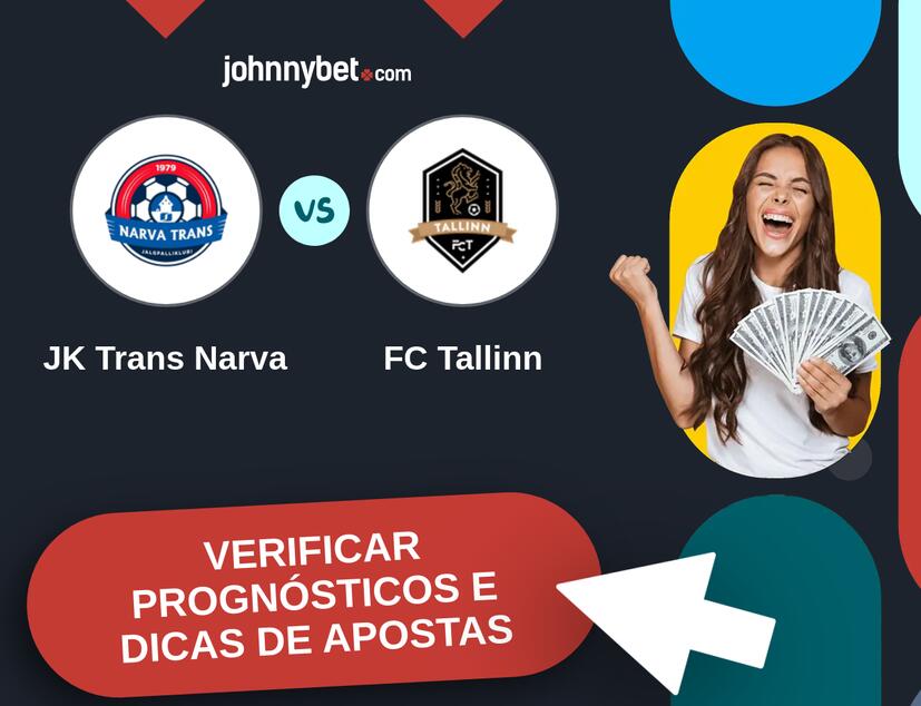 JK Trans Narva - FC Tallinn Prognósticos e Dicas de Apostas