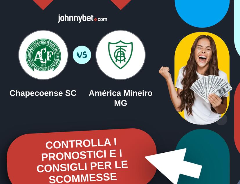 Chapecoense SC - América Mineiro MG Pronostici e Consigli Scommesse