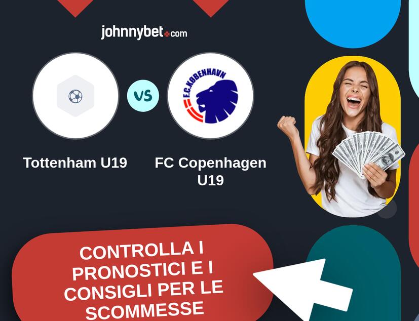 Tottenham U19 - FC Copenhagen U19 Pronostici e Consigli Scommesse