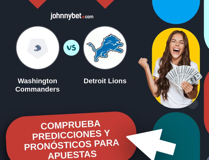 Washington Commanders - Detroit Lions Pronósticos y Consejos de Apuestas