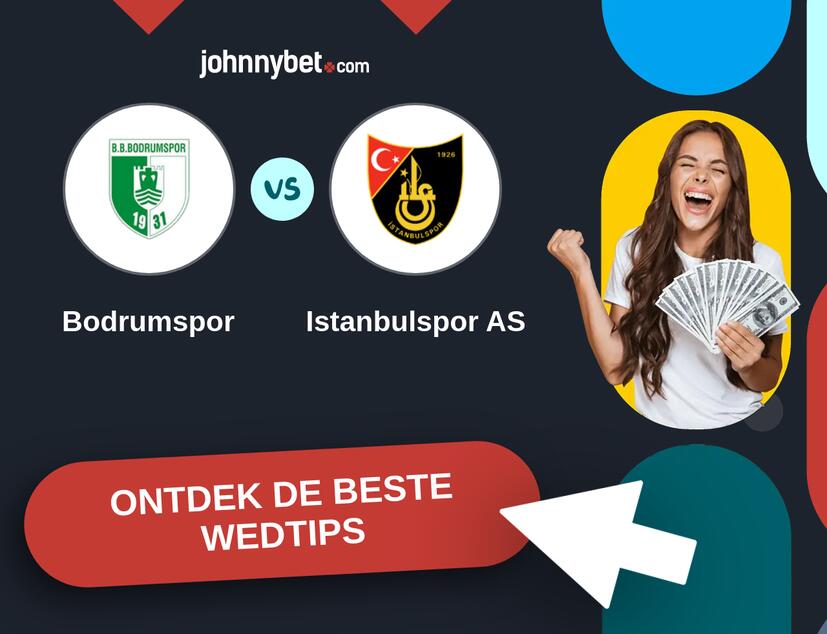 Bodrumspor - Istanbulspor AS Analyses en Wedtips