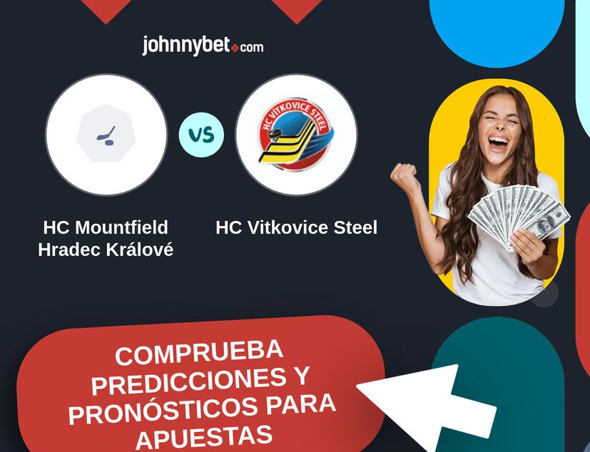 HC Mountfield Hradec Králové - HC Vitkovice Steel Pronósticos y Consejos de Apuestas