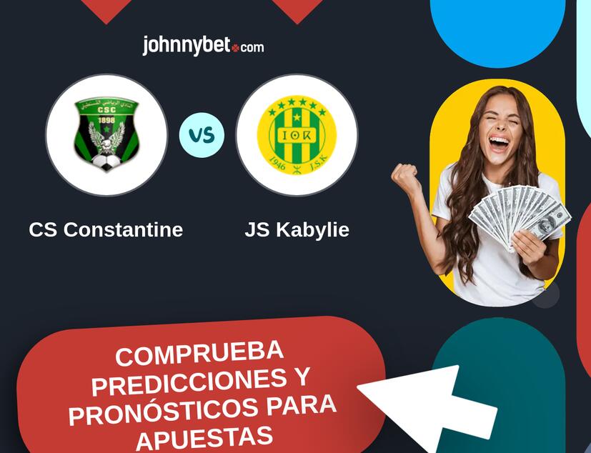 CS Constantine - JS Kabylie Pronósticos y Consejos de Apuestas
