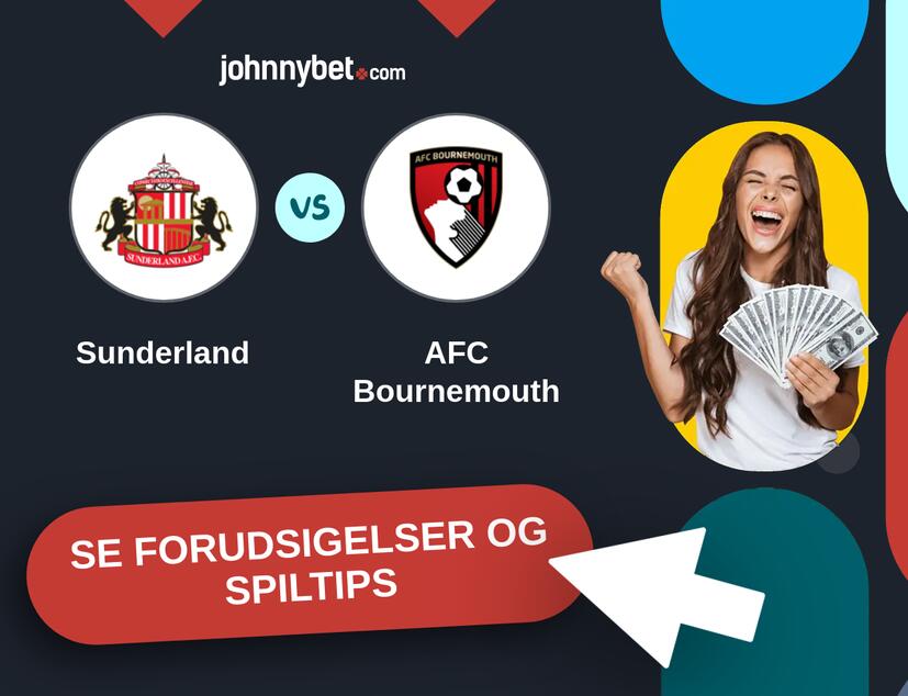 Sunderland - AFC Bournemouth Forudsigelser og Spiltips