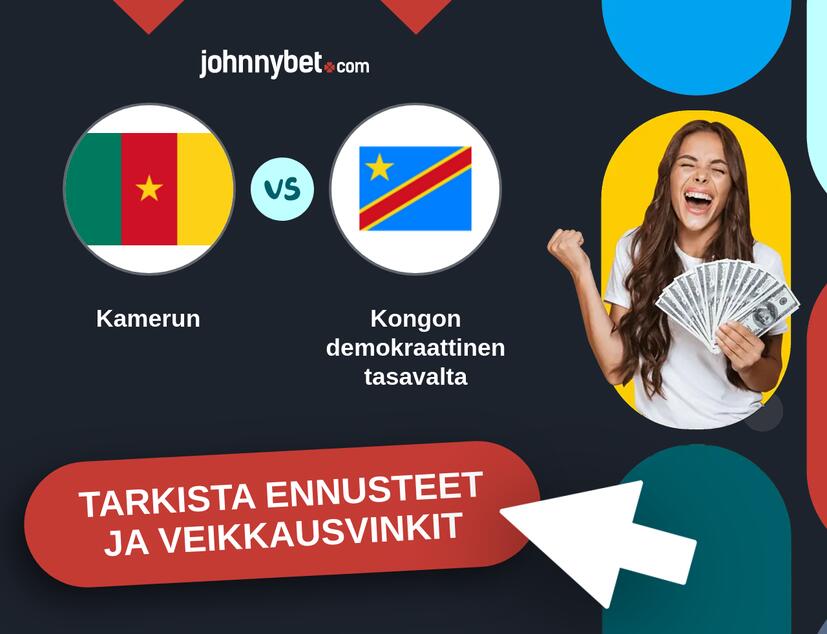 Kamerun - Kongon demokraattinen tasavalta Ennusteet ja Vetovihjeet