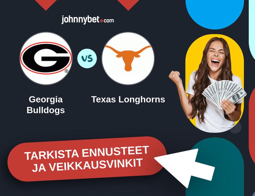 Georgia Bulldogs - Texas Longhorns Ennusteet ja Vetovihjeet