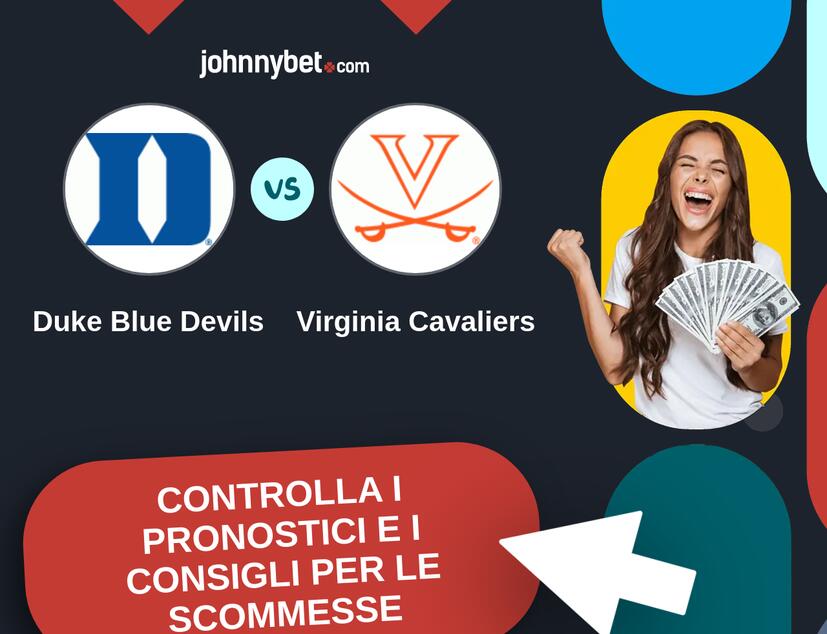 Duke Blue Devils - Virginia Cavaliers Pronostici e Consigli Scommesse