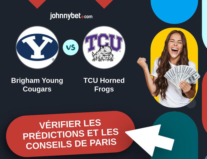 Brigham Young Cougars - TCU Horned Frogs Prédictions et Conseils de Paris