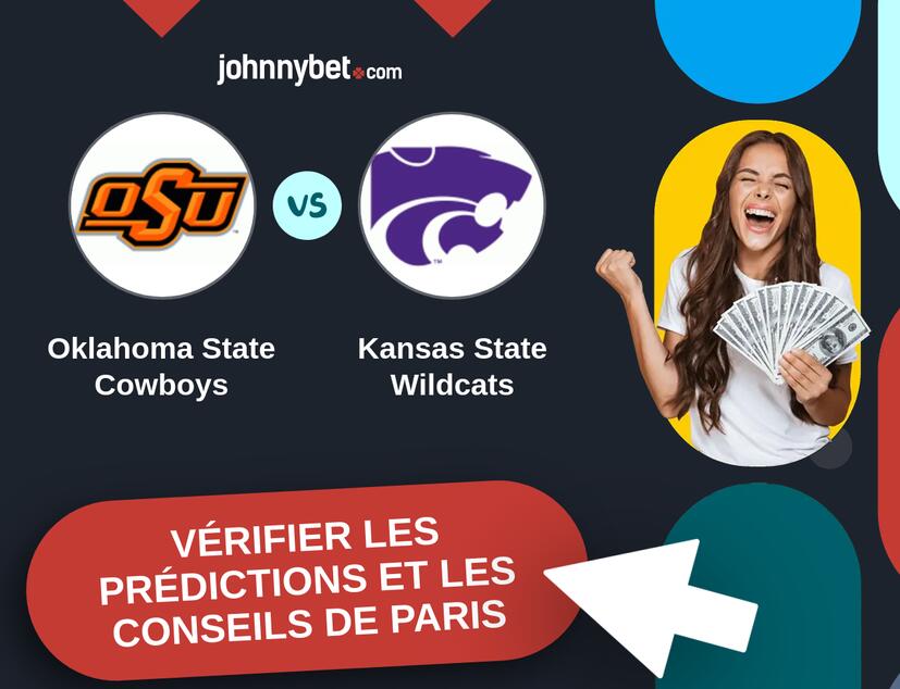 Oklahoma State Cowboys - Kansas State Wildcats Prédictions et Conseils de Paris