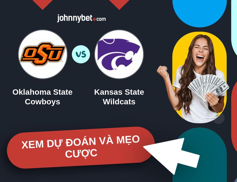 Oklahoma State Cowboys - Kansas State Wildcats Nhận định và mẹo cược
