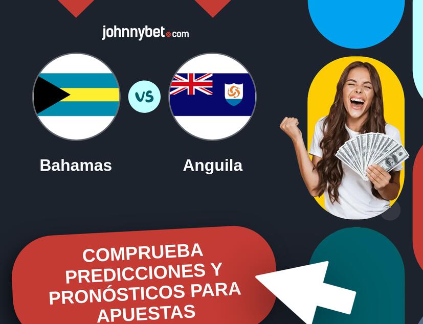Bahamas - Anguila Pronósticos y Consejos de Apuestas