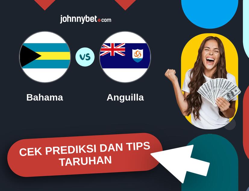 Bahama - Anguilla Prediksi dan Tips Taruhan