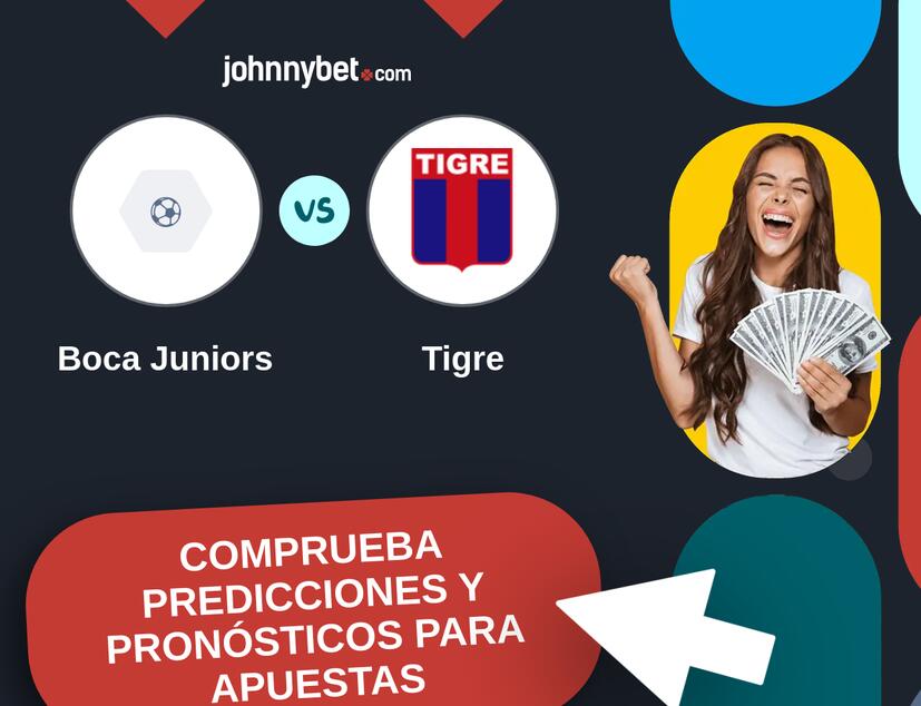 Boca Juniors - Tigre Pronósticos y Consejos de Apuestas