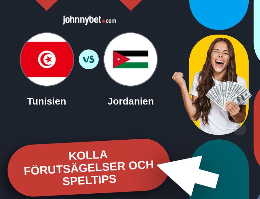 Tunisien - Jordanien Förutsägelser och Speltips