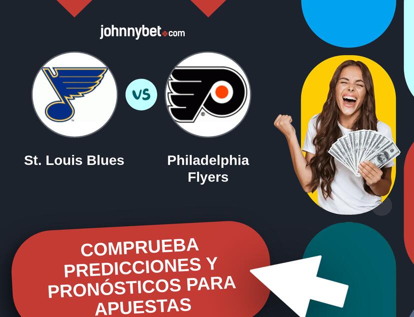 St. Louis Blues - Philadelphia Flyers Pronósticos y Consejos de Apuestas