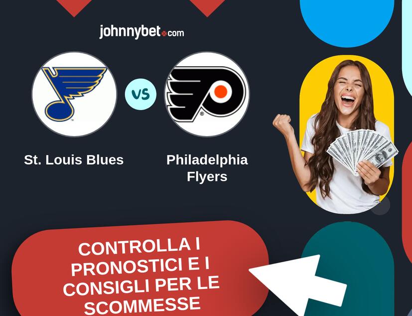 St. Louis Blues - Philadelphia Flyers Pronostici e Consigli Scommesse
