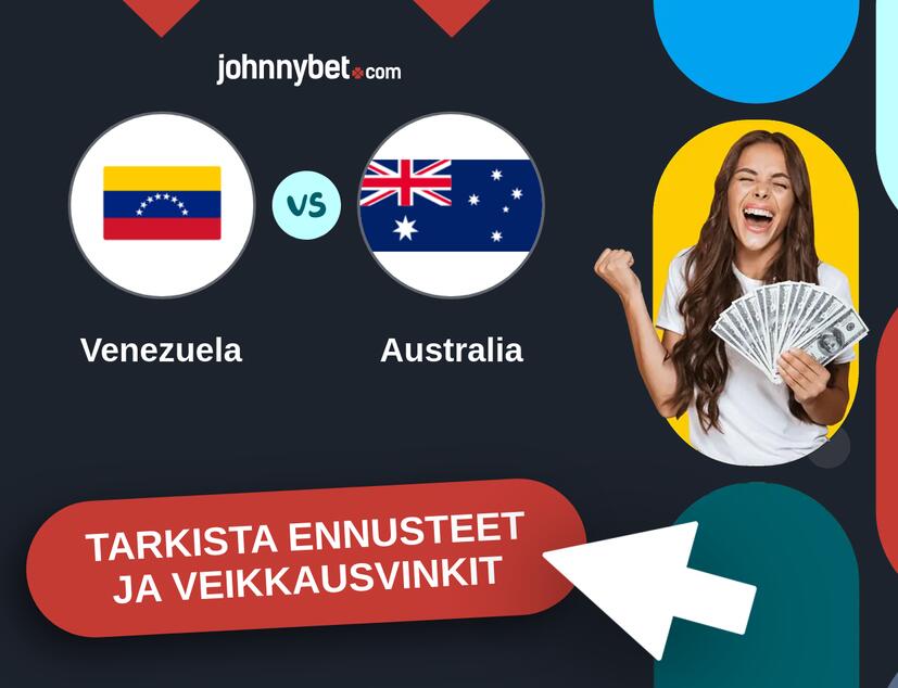 Venezuela - Australia Ennusteet ja Vetovihjeet
