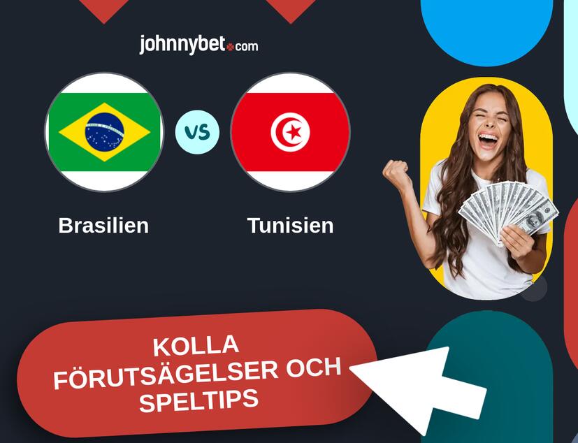 Brasilien - Tunisien Förutsägelser och Speltips