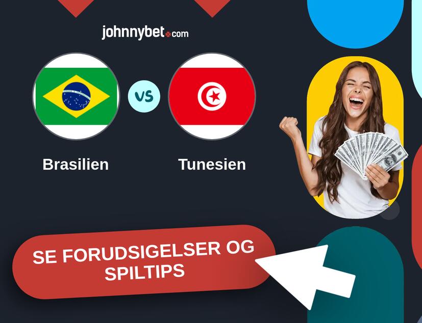 Brasilien - Tunesien Forudsigelser og Spiltips