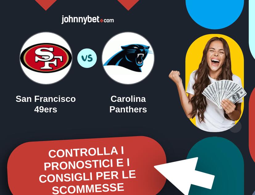 San Francisco 49ers - Carolina Panthers Pronostici e Consigli Scommesse