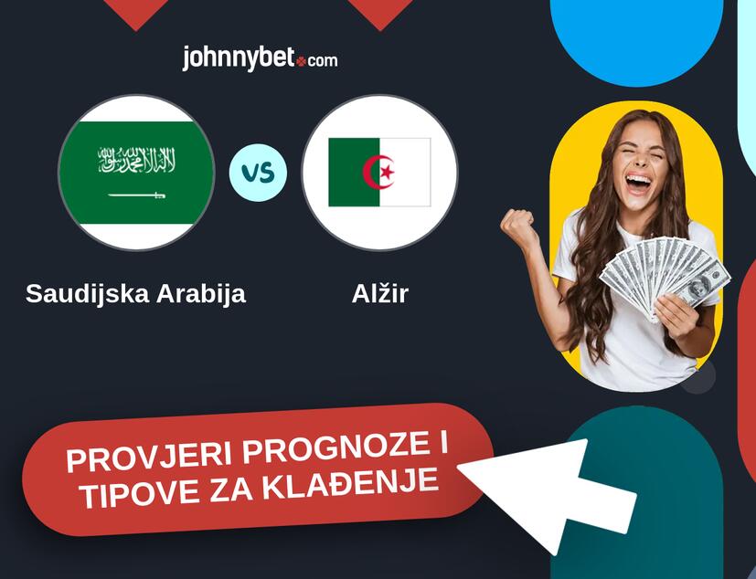 Saudijska Arabija - Alžir Tipovi i prognoze