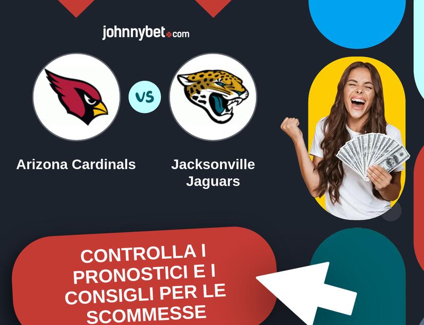 Arizona Cardinals - Jacksonville Jaguars Pronostici e Consigli Scommesse
