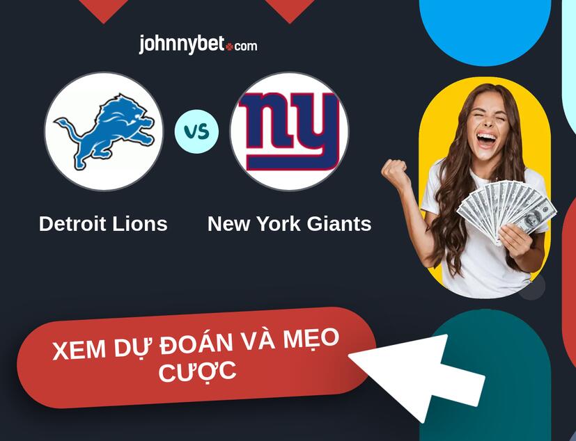 Detroit Lions - New York Giants Nhận định và mẹo cược