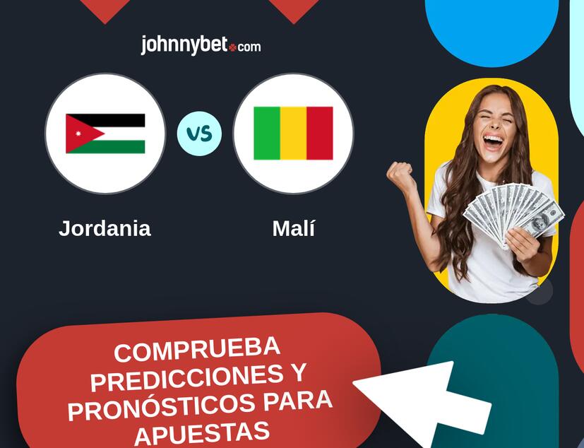 Jordania - Malí Pronósticos y Consejos de Apuestas