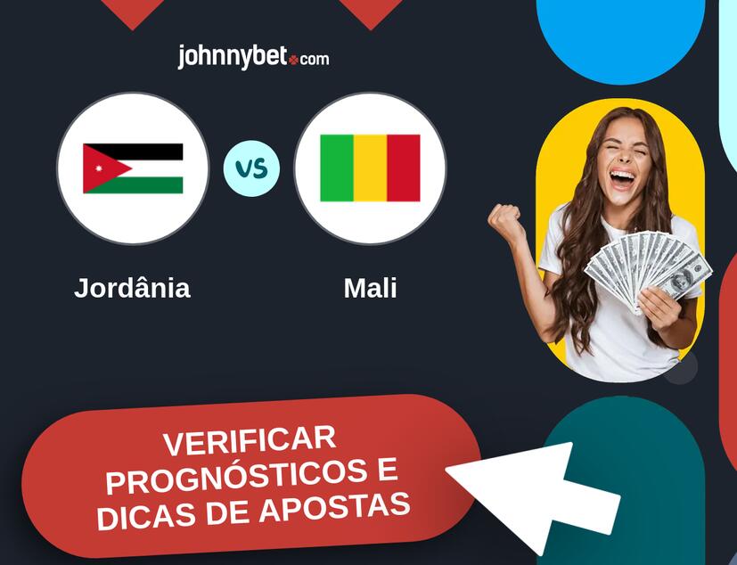 Jordânia - Mali Prognósticos e Dicas de Apostas