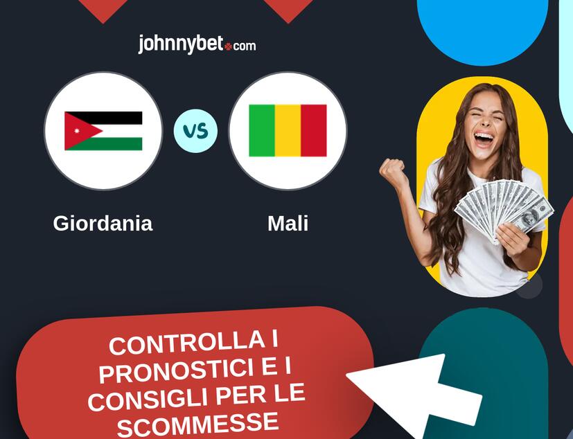 Giordania - Mali Pronostici e Consigli Scommesse
