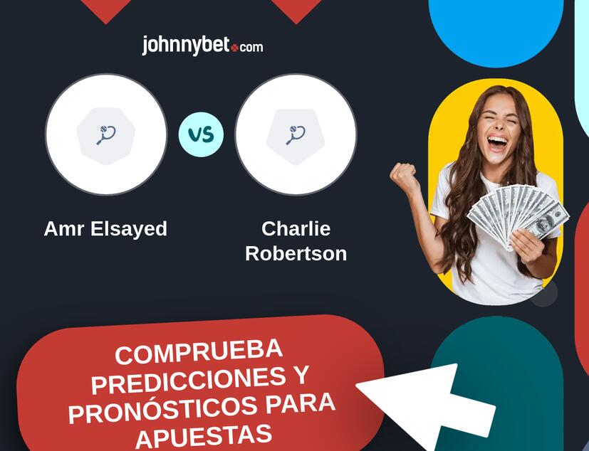 Amr Elsayed - Charlie Robertson Pronósticos y Consejos de Apuestas