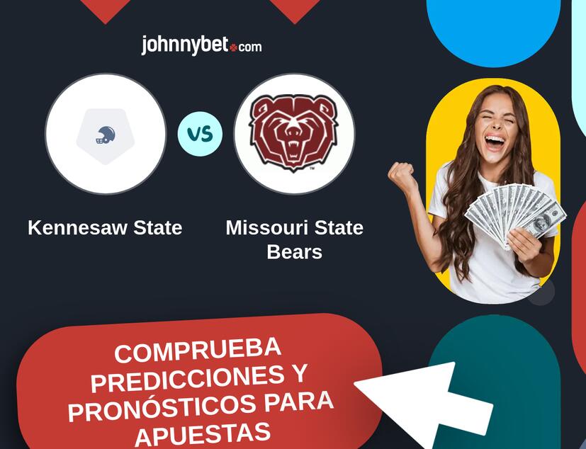 Kennesaw State - Missouri State Bears Pronósticos y Consejos de Apuestas
