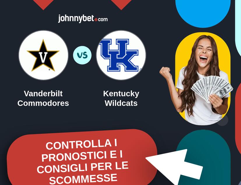 Vanderbilt Commodores - Kentucky Wildcats Pronostici e Consigli Scommesse