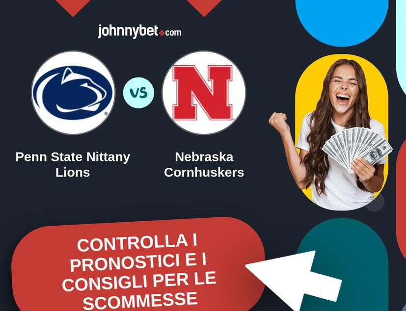Penn State Nittany Lions - Nebraska Cornhuskers Pronostici e Consigli Scommesse