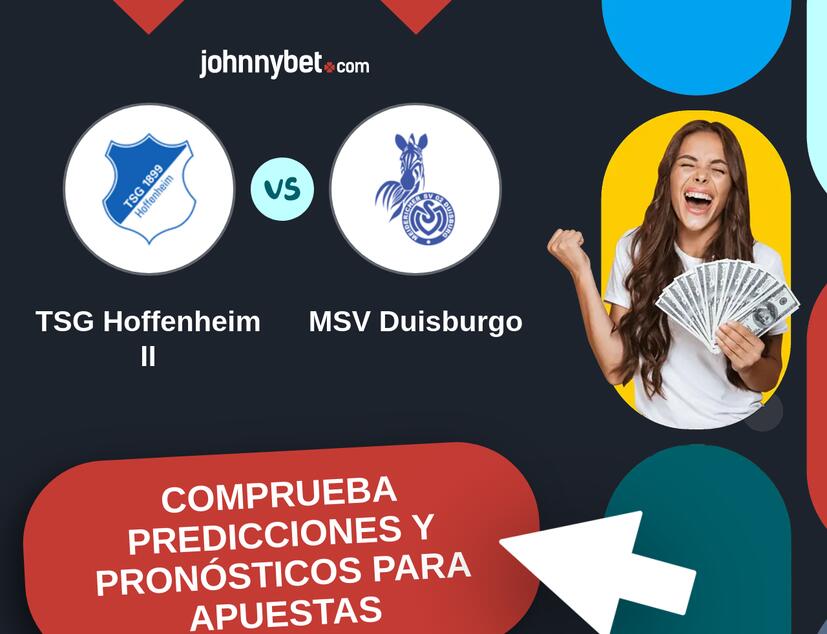 TSG Hoffenheim II - MSV Duisburgo Pronósticos y Consejos de Apuestas