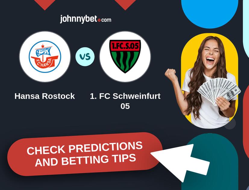 Hansa Rostock - 1. FC Schweinfurt 05 Predictions and Betting Tips