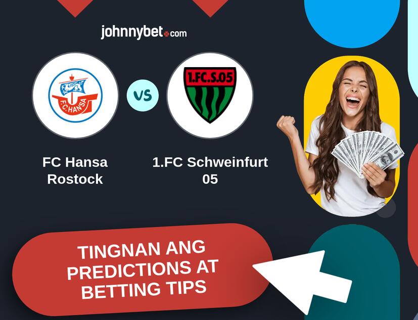 FC Hansa Rostock - 1.FC Schweinfurt 05 Predictions at Betting Tips