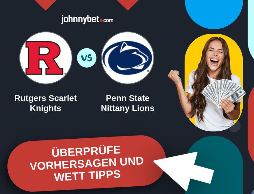 Rutgers Scarlet Knights - Penn State Nittany Lions Vorhersagen und Wett Tipps