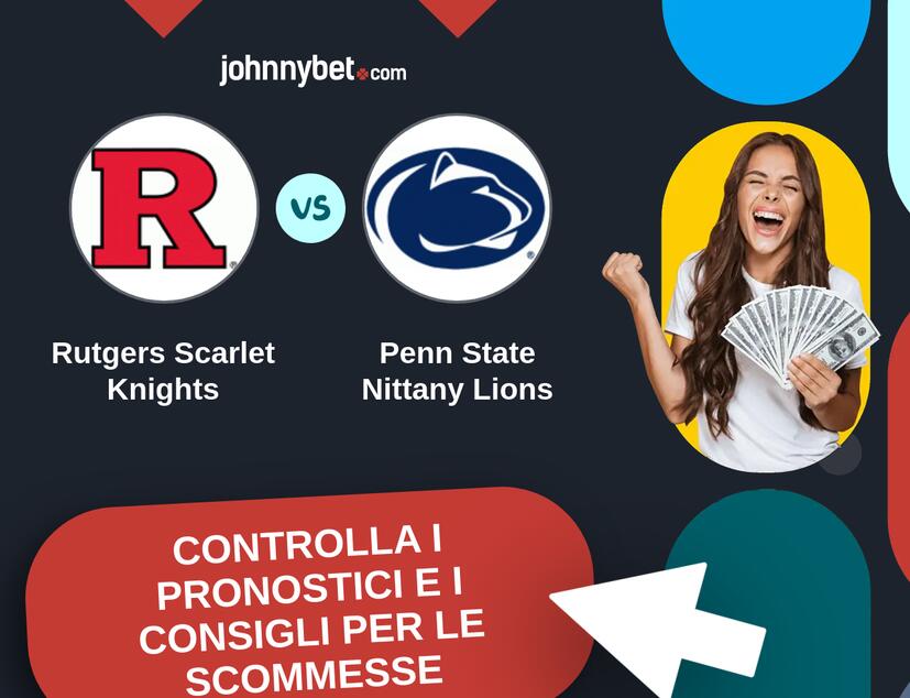 Rutgers Scarlet Knights - Penn State Nittany Lions Pronostici e Consigli Scommesse