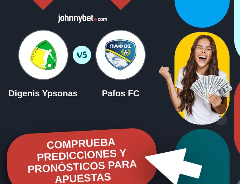 Digenis Ypsonas - Pafos FC Pronósticos y Consejos de Apuestas