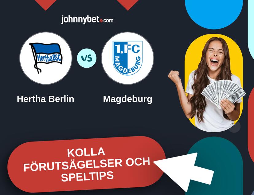 Hertha Berlin - Magdeburg Förutsägelser och Speltips