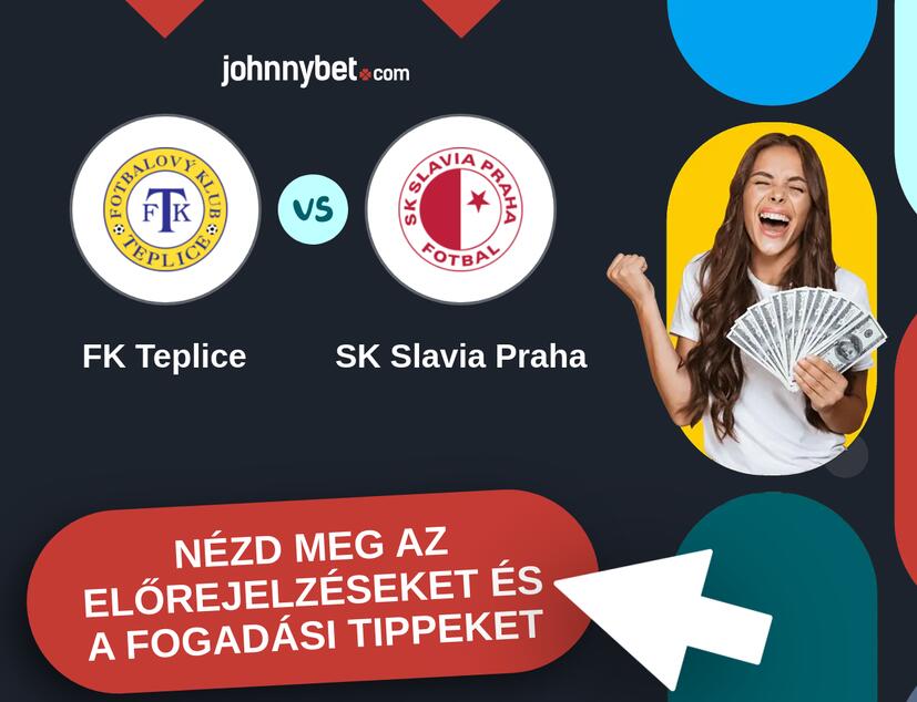 FK Teplice - SK Slavia Praha előrejelzések és fogadási tippek