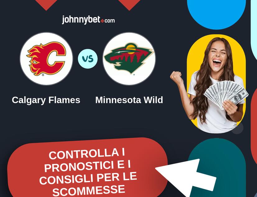 Calgary Flames - Minnesota Wild Pronostici e Consigli Scommesse