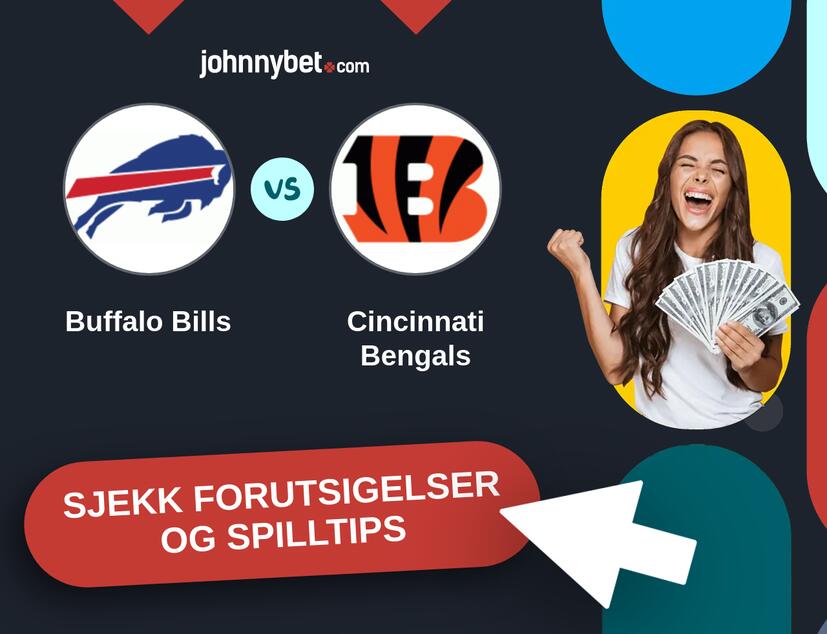 Buffalo Bills - Cincinnati Bengals Prediksjoner og Spilltips