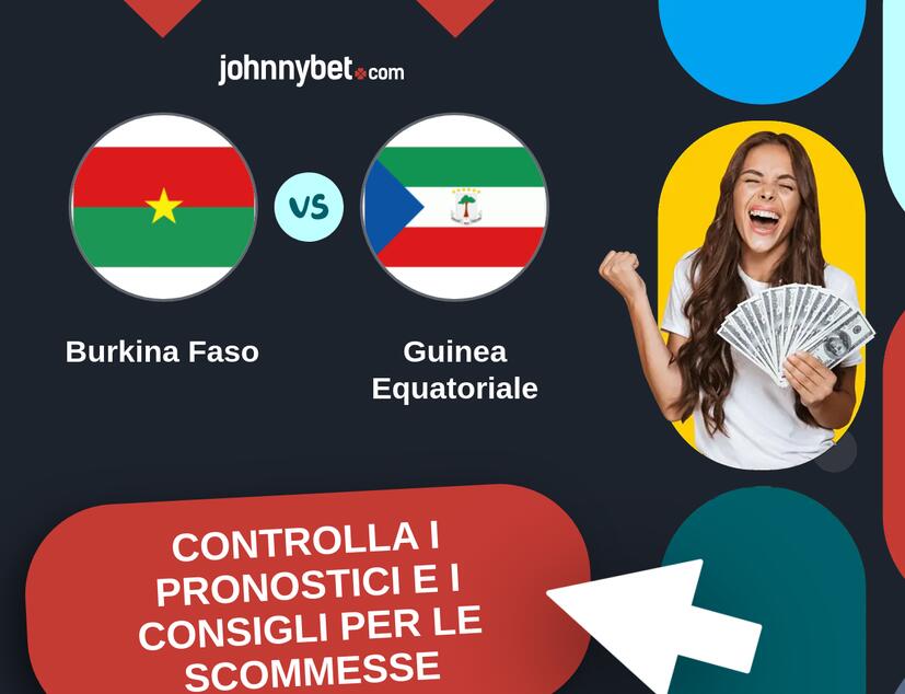Burkina Faso - Guinea Equatoriale Pronostici e Consigli Scommesse