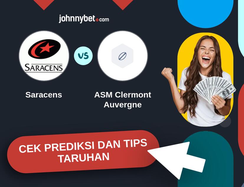 Saracens - ASM Clermont Auvergne Prediksi dan Tips Taruhan