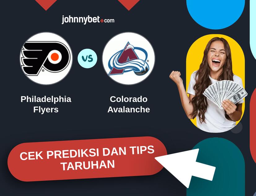 Philadelphia Flyers - Colorado Avalanche Prediksi dan Tips Taruhan