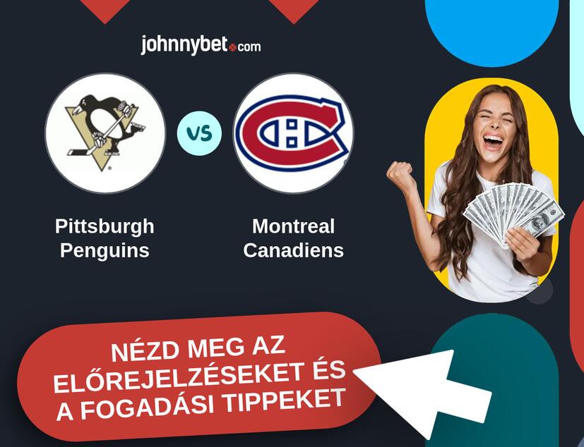Pittsburgh Penguins - Montreal Canadiens előrejelzések és fogadási tippek